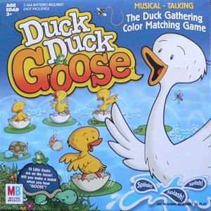 Duck Duck Goose
