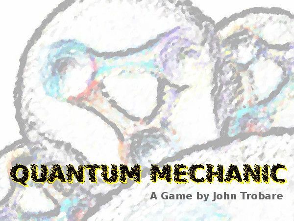Quantum Mechanic