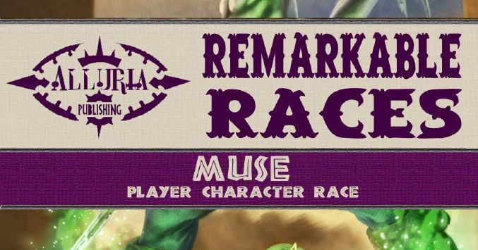 Remarkable Races: Muse | RPG Item | RPGGeek