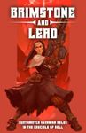 More Brimstone and Lead videos