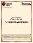 RPG Item: Class Acts: Barbarian Archetypes