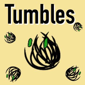 Tumbles