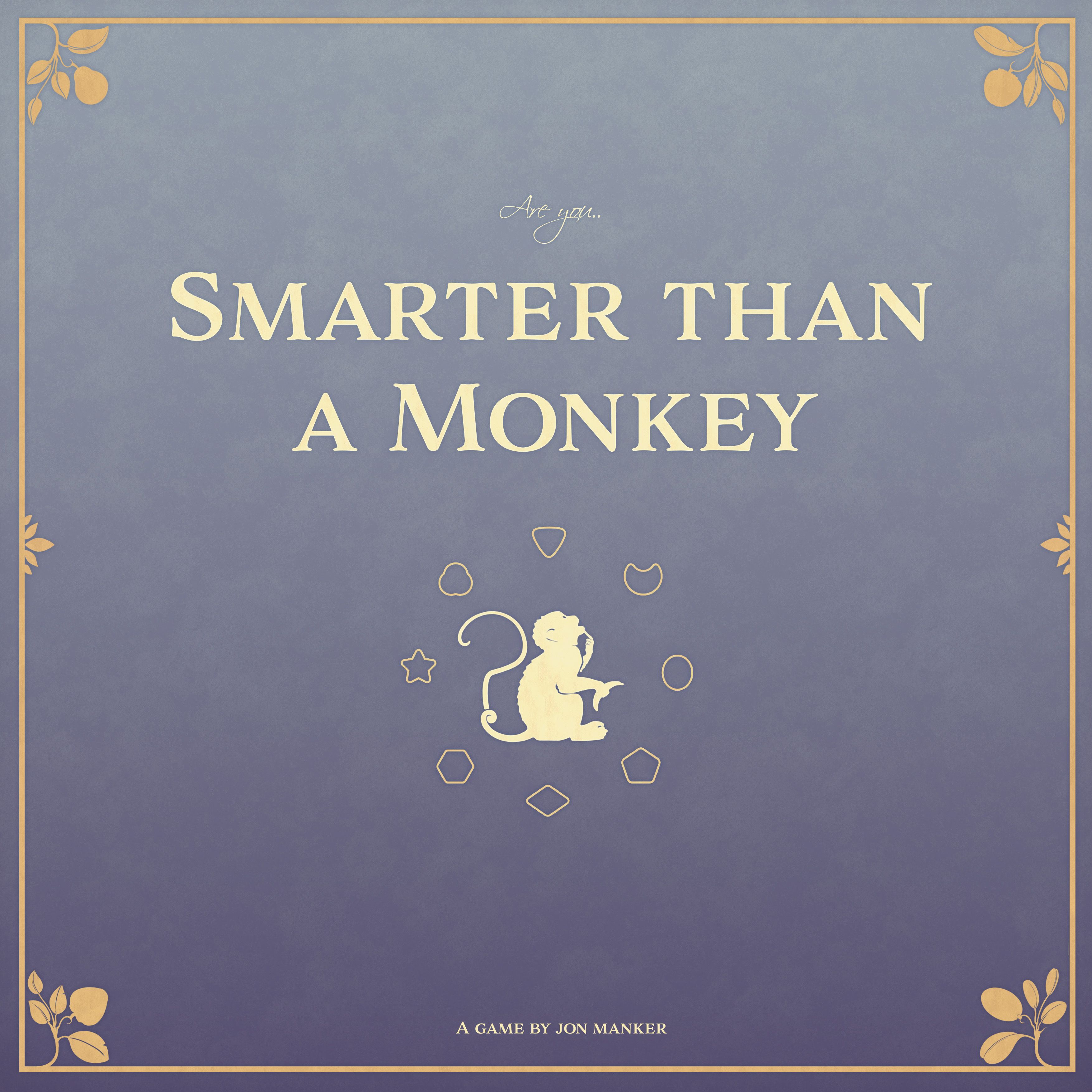 Smarter than a Monkey