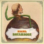 Mr. Cabbageheads Garden: Karl Rotabagge