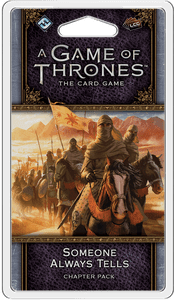 A Game of Thrones: The Card Game (Second Edition) – Someone Always Tells