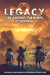 RPG Item: Legacy: Life Among the Ruins 2nd Edition