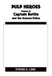 RPG Item: Pulp Heroes - Volume II: Captain Battle and the Science Police