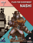 RPG Item: Files for Everybody Issue 01: Nashi