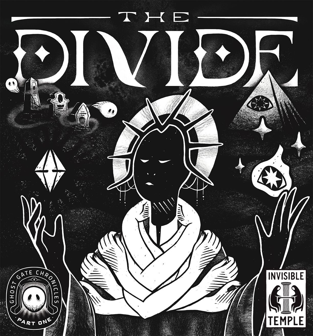 Ghost Gate Chronicles: Part One – The Divide