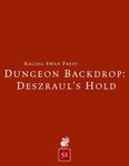 RPG Item: Dungeon Backdrop: Deszraul's Hold (5E)