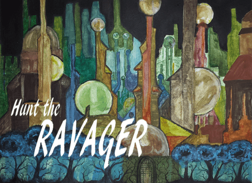 Board Game: Hunt the Ravager