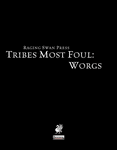 RPG Item: Tribes Most Foul: Worgs
