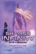 Shards of Infinity: Into the Horizon (2021)