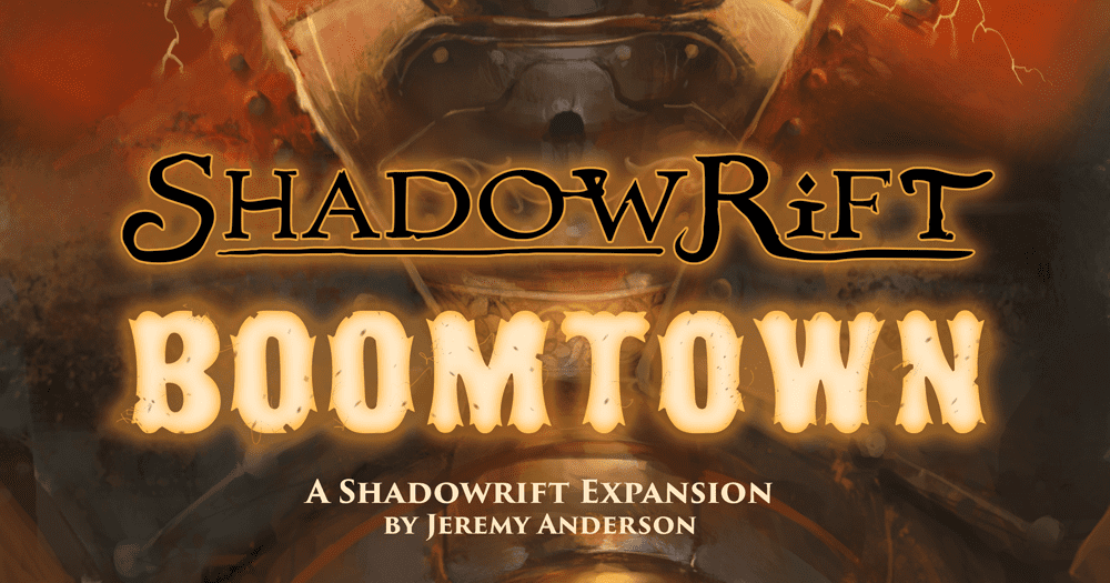 Shadowrift: Boomtown | Board Game | BoardGameGeek