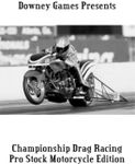 Championship Drag Racing: Pro Stock Motorcycle