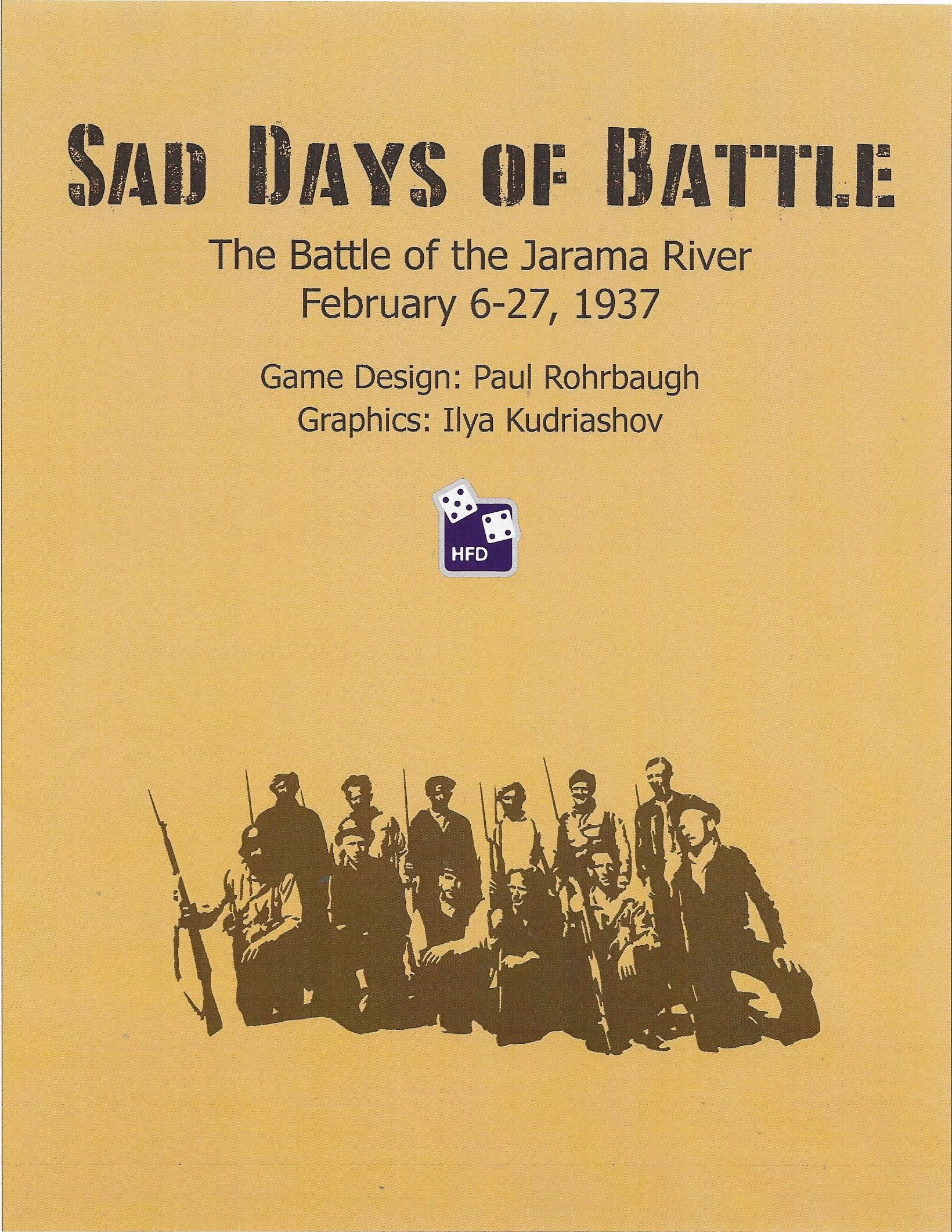 Sad Days of Battle: The Battle of Jarama, February 6-27, 1937