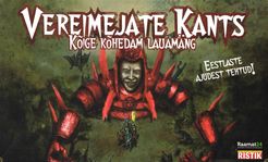 Vereimejate Kants: Kõige kõhedam lauamäng