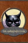 RPG Item: The Awakened Item