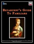 RPG Item: Betabunny’s Guide To Familiars