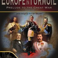 Europe in Turmoil: Prelude to the Great War