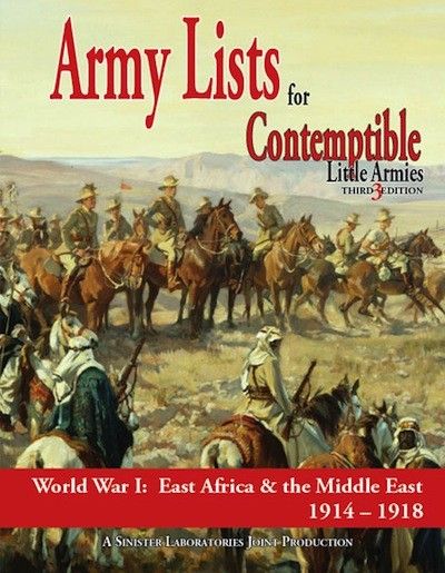 Army Lists for Contemptible Little Armies: Third Edition – World War I: East Africa & the Middle East 1914-1918 cover