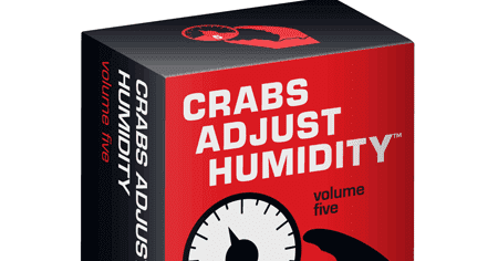 Crabs Adjust Humidity: Volume Five (fan expansion for Cards Against ...