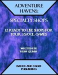 RPG Item: Adventure Havens: Specialty Shops
