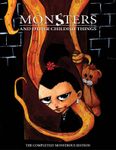 RPG Item: Monsters and Other Childish Things: The Completely Monstrous Edition