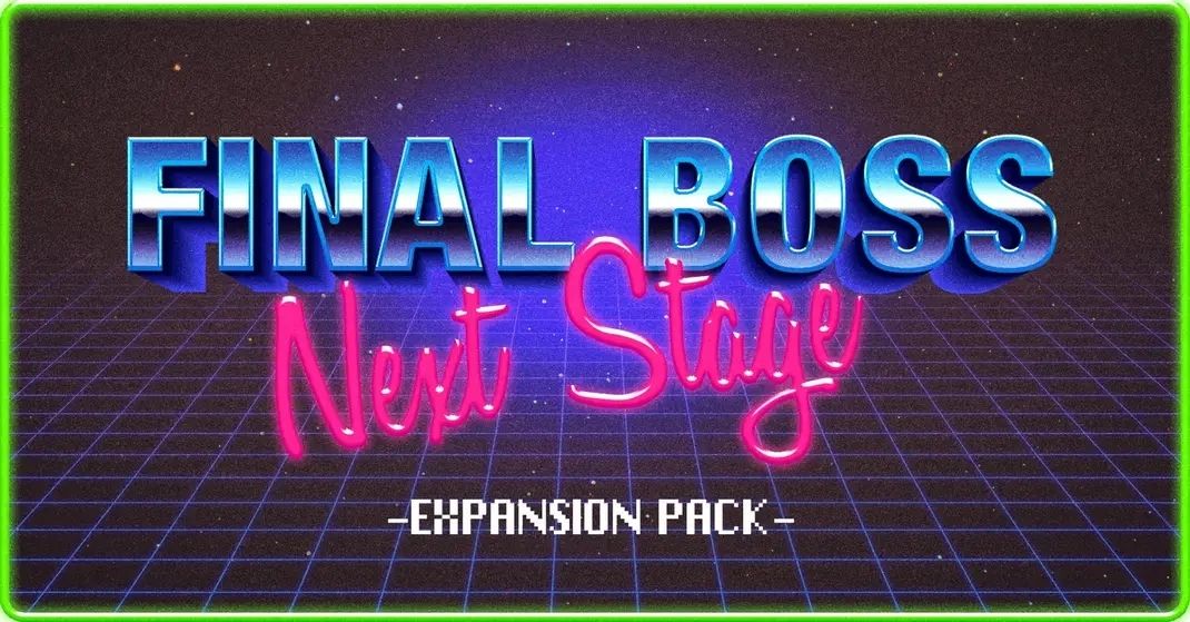 Final Boss: Next Stage