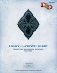RPG Item: Legacy of the Crystal Shard Encounters and Monsters Statistics: D&D Next