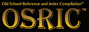 RPG: Old School Reference and Index Compilation (OSRIC)