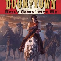 Doomtown: Hell's Comin' With Me