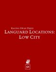 RPG Item: Languard Locations: Low City (5E)
