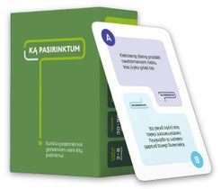 Ką pasirinktum?