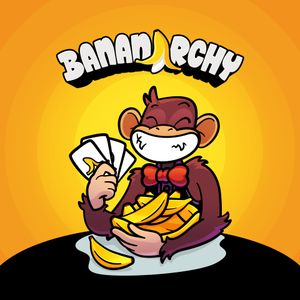 Bananarchy
