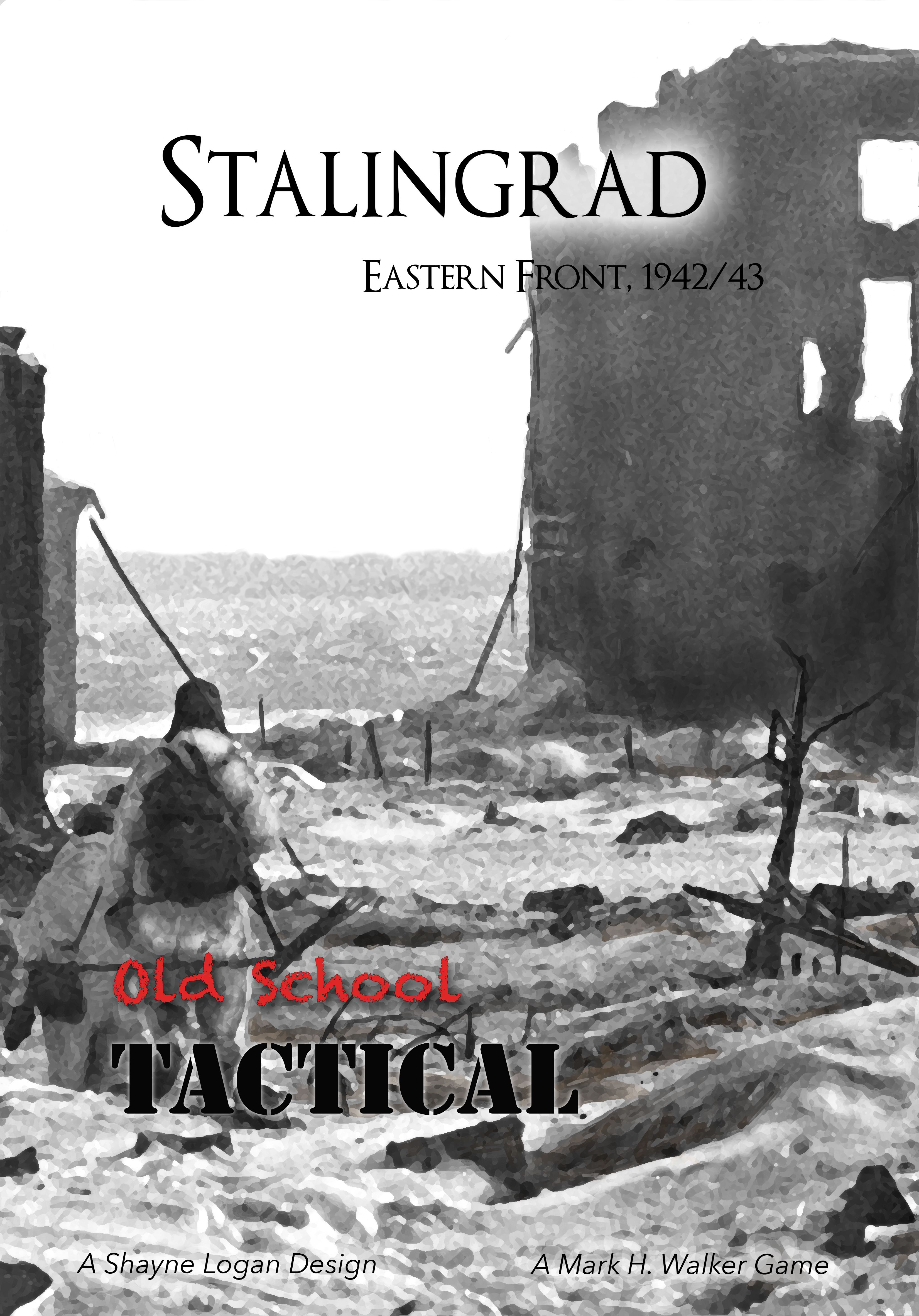 Old School Tactical: Stalingrad