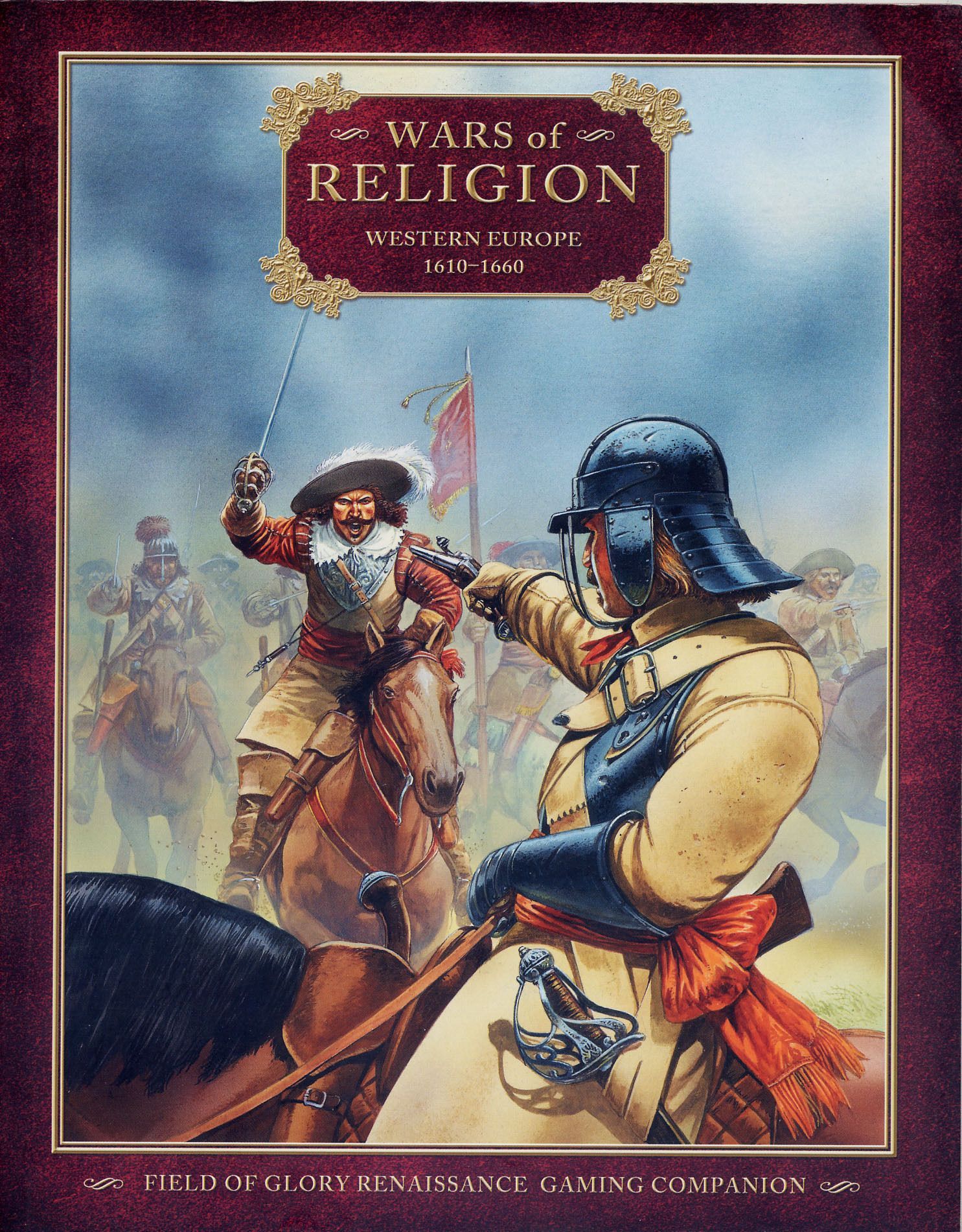 Wars of Religion: Western Europe 1610-1660 – Field of Glory Renaissance Gaming Companion