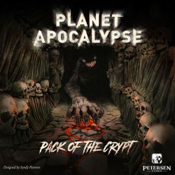 Planet Apocalypse: Pack of the Crypt | Board Game | BoardGameGeek