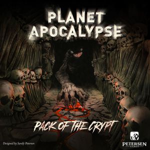 Planet Apocalypse: Pack of the Crypt