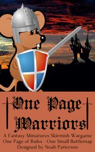One Page Warriors: A Fantasy Miniatures Skirmish Wargame