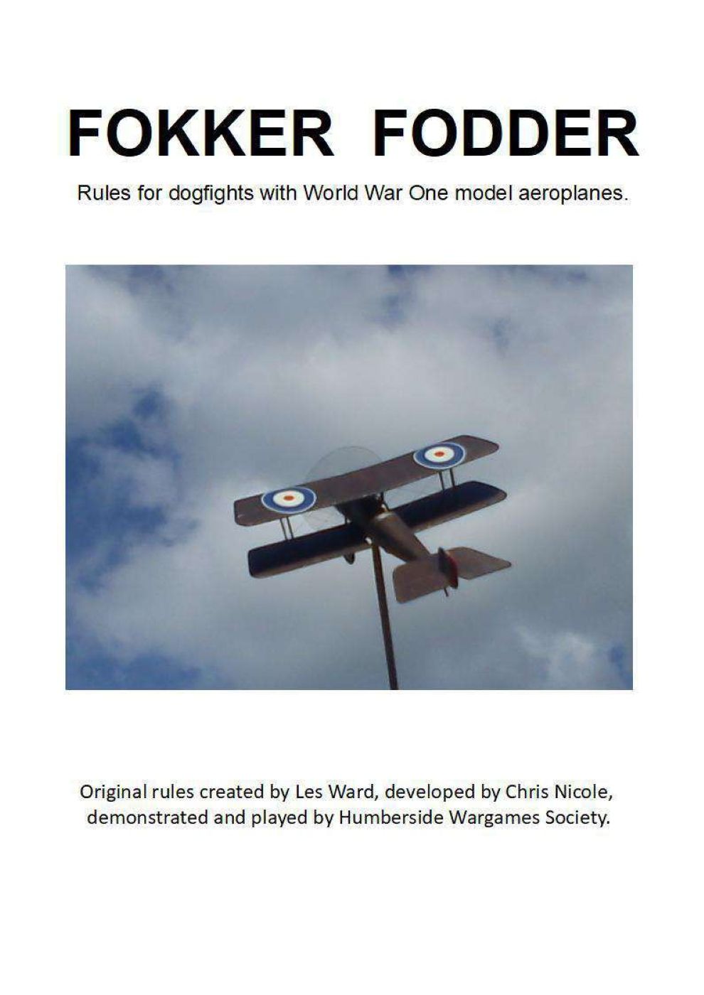 Fokker Fodder: Rules for Dogfights with World War One Model Aeroplanes