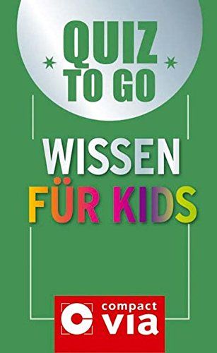 Quiz to go: Wissen für Kids