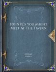 RPG Item: 100 NPCs You Might Meet At The Tavern