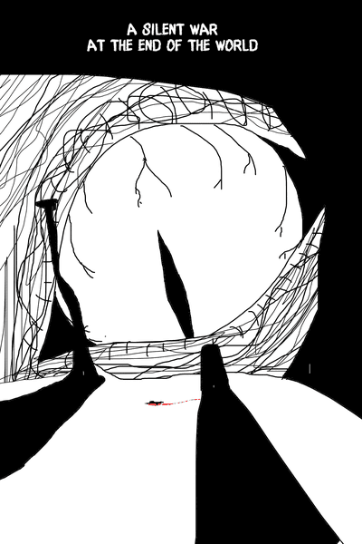 A Silent War at the End of the World