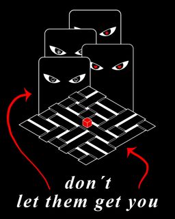 Don't let them get you