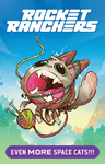 Rocket Ranchers: Even MORE Space Cats!