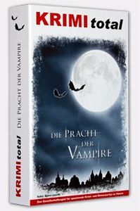 Krimi Total: Die Pracht der Vampire