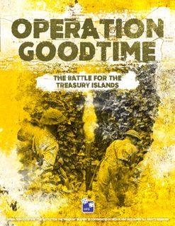 Operation Goodtime: The Battle for the Treasury Islands October-November, 1943