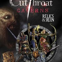 Cutthroat Caverns: Relics & Ruin