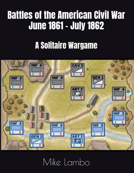 Cover art for Battles of the American Civil War June 1861: July 1862 – A Solitaire Wargame